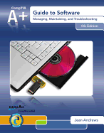A+ Guide to Software: Managing, Maintaining, and Troubleshooting, 6th Edition-Instructor's Edition