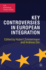 Key Controversies in European Integration (the European Union Series)