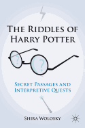 The Riddles of Harry Potter: Secret Passages and Interpretive Quests