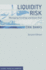 Liquidity Risk: Managing Funding and Asset Risk (Global Financial Markets)