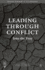 Leading Through Conflict Into the Fray