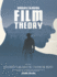 Understanding Film Theory