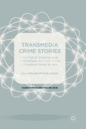 Transmedia Crime Stories