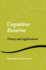 Cognitive Reserve: Theory and Applications