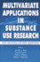 Multivariate Applications in Substance Use Research: New Methods for New Questions