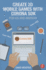 Create 2d Mobile Games With Corona Sdk for Ios and Android