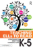 Teaching Ells to Read: Strategies to Meet the Common Core, K-5