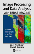 Image Processing and Data Analysis With Erdas Imagine�
