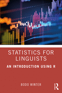 Statistics for Linguists: an Introduction Using R