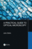 A Practical Guide to Optical Microscopy