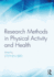 Research Methods in Physical Activity and Health