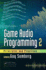 Game Audio Programming 2: Principles and Practices