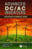 Advanced DC/AC Inverters: Applications in Renewable Energy