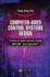 Computer-Aided Control Systems Design: Practical Applications Using MATLAB� and Simulink�