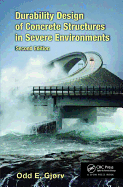 Durability Design of Concrete Structures in Severe Environments
