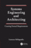 Systems Engineering and Architecting: Creating Formal Requirements