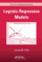 Logistic Regression Models (Chapman & Hall/Crc Texts in Statistical Science)