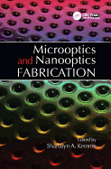 Microoptics and Nanooptics Fabrication
