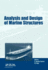 Analysis and Design of Marine Structures: including CD-ROM