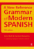 A New Reference Grammar of Modern Spanish