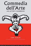 Commedia Dell'Arte: an Actor's Handbook