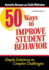 50 Ways to Improve Student Behavior: Simple Solutions to Complex Challenges