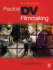 Practical Dv Filmmaking