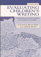 Evaluating Children's Writing