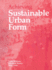 Achieving Sustainable Urban Form