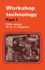 Workshop Technology Part 1