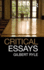 Critical Essays: Collected Papers Volume 1