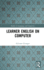 Learner English on Computer