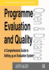 Programme Evaluation and Quality: A Comprehensive Guide to Setting Up an Evaluation System