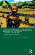 China's Peasant Agriculture and Rural Society