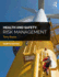 Health and Safety: Risk Management