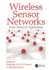 Wireless Sensor Networks: From Theory to Applications