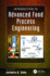 Introduction to Advanced Food Process Engineering