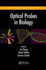 Optical Probes in Biology