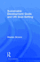 Sustainable Development Goals and UN Goal-Setting