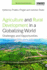 Agriculture and Rural Development in a Globalizing World