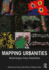 Mapping Urbanities: Morphologies, Flows, Possibilities