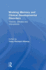 Working Memory and Clinical Developmental Disorders: Theories, Debates and Interventions