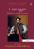 Caravaggio: Reflections and Refractions