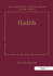 Hadith: Origins and Developments