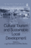 Cultural Tourism and Sustainable Local Development (New Directions in Tourism Analysis)