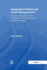 Integrated Intellectual Asset Management: A Guide to Exploiting and Protecting your Organization's Intellectual Assets