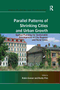 Parallel Patterns of Shrinking Cities and Urban Growth