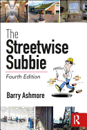 The Streetwise Subbie, 4th Edition