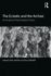 The Ecstatic and the Archaic: an Analytical Psychological Inquiry [Paperback]