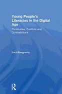 Young People's Literacies in the Digital Age